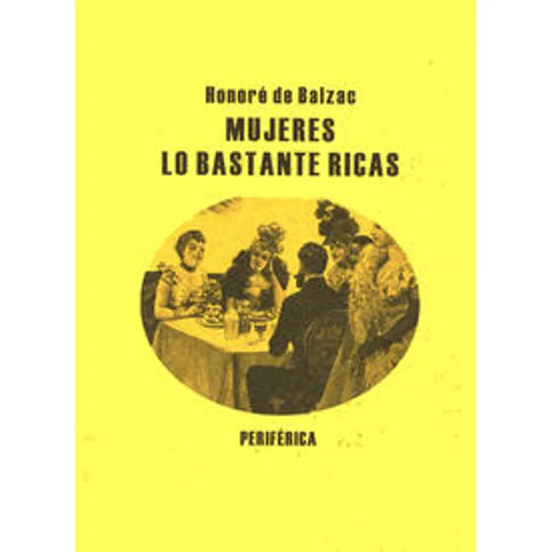 MUJERES LO BASTANTE RICAS