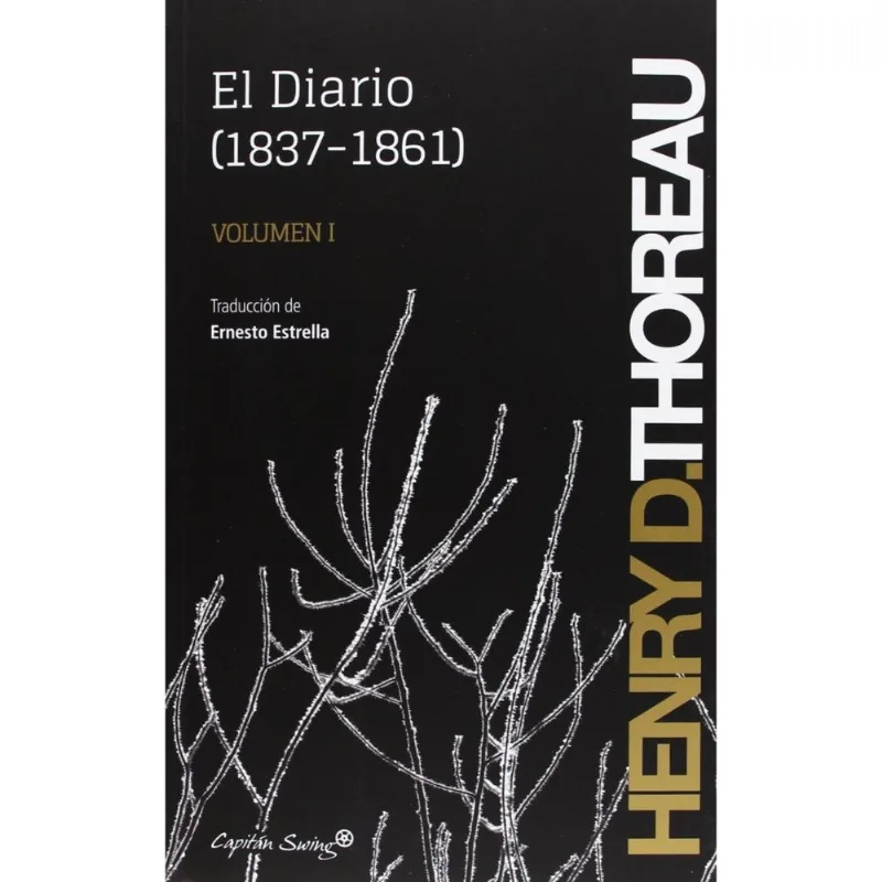 EL DIARIO 1837-1861: VOLUMEN I