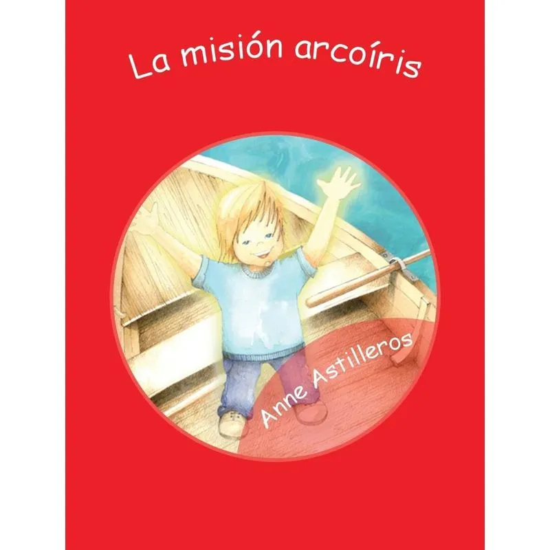 La misión arcoíris