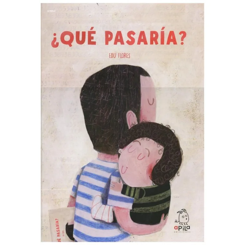 ¿Que pasaria? ¿Qué pasaría?