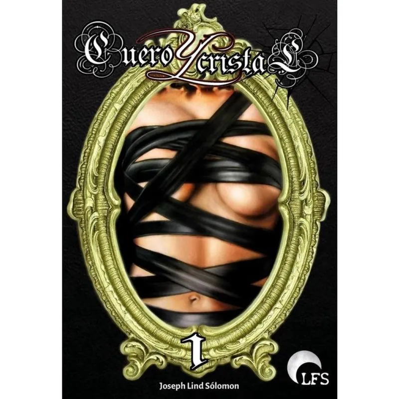 Cuero y Cristal vol. 1 - Espanhol