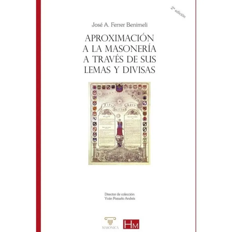 Aproximación a la masonería a través de sus lemas y divisas - Espanhol