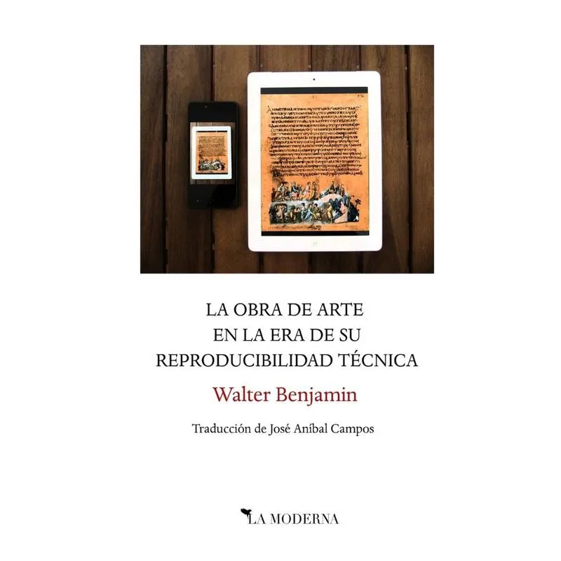 La obra de arte en la era de su reproducibilidad técnica