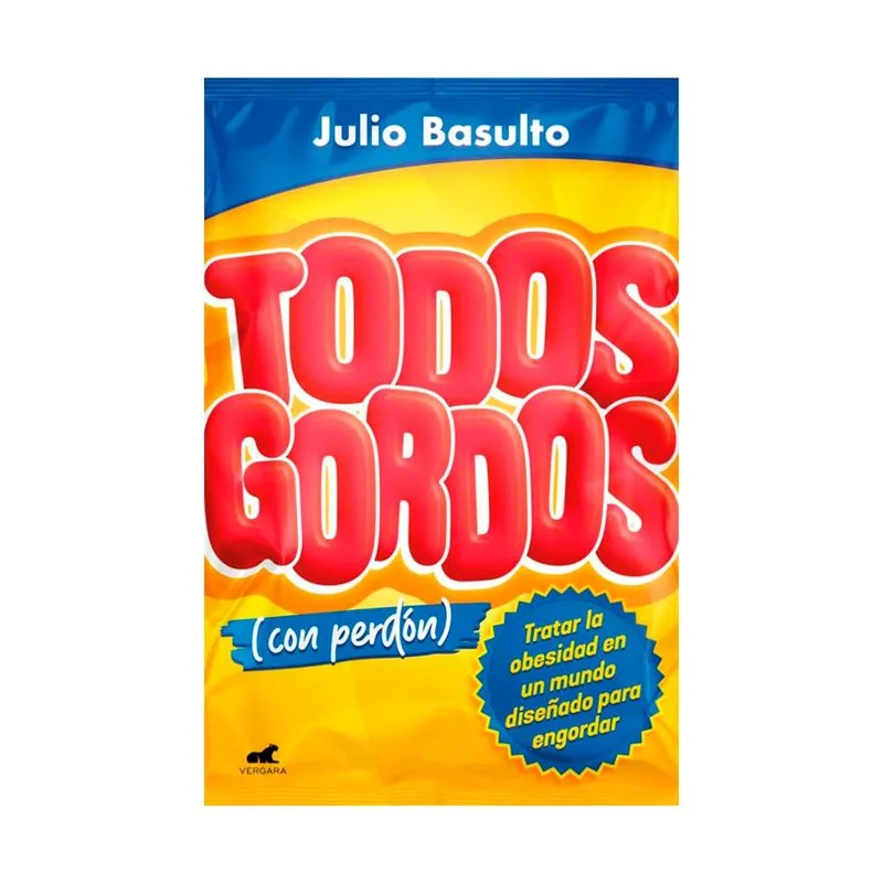 Todos gordos (con perdón)