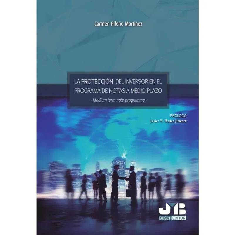 La protección del inversor en el programa de notas a medio plazo -Medium term note programme-. - Esp