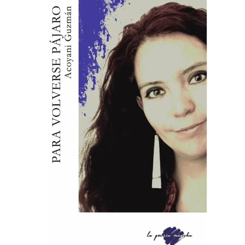 Para volverse pájaro - Espanhol