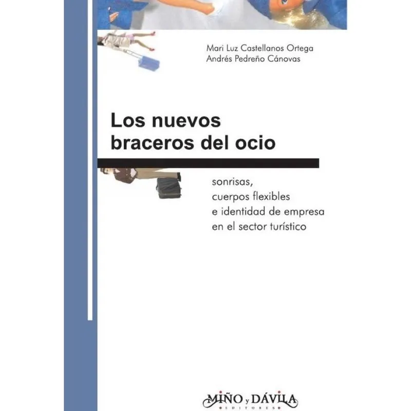 Los nuevos braceros del ocio - Espanhol