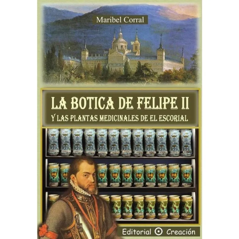 La botica de Felipe ii y las plantas medicinales de El Escorial - Espanhol