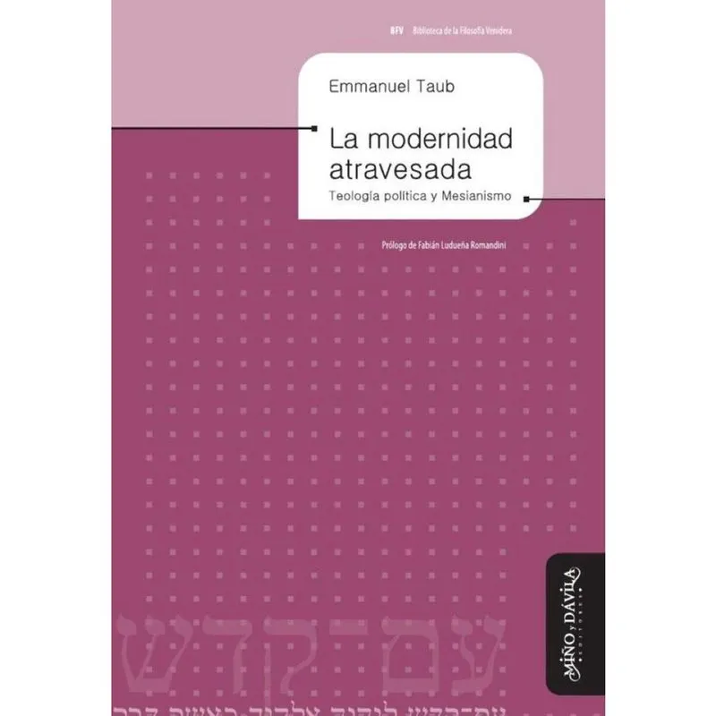 La modernidad atravesada - Espanhol
