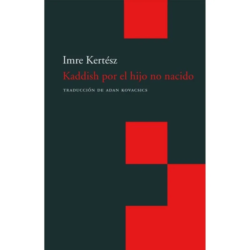 KADDISH POR EL HIJO NO NACIDO