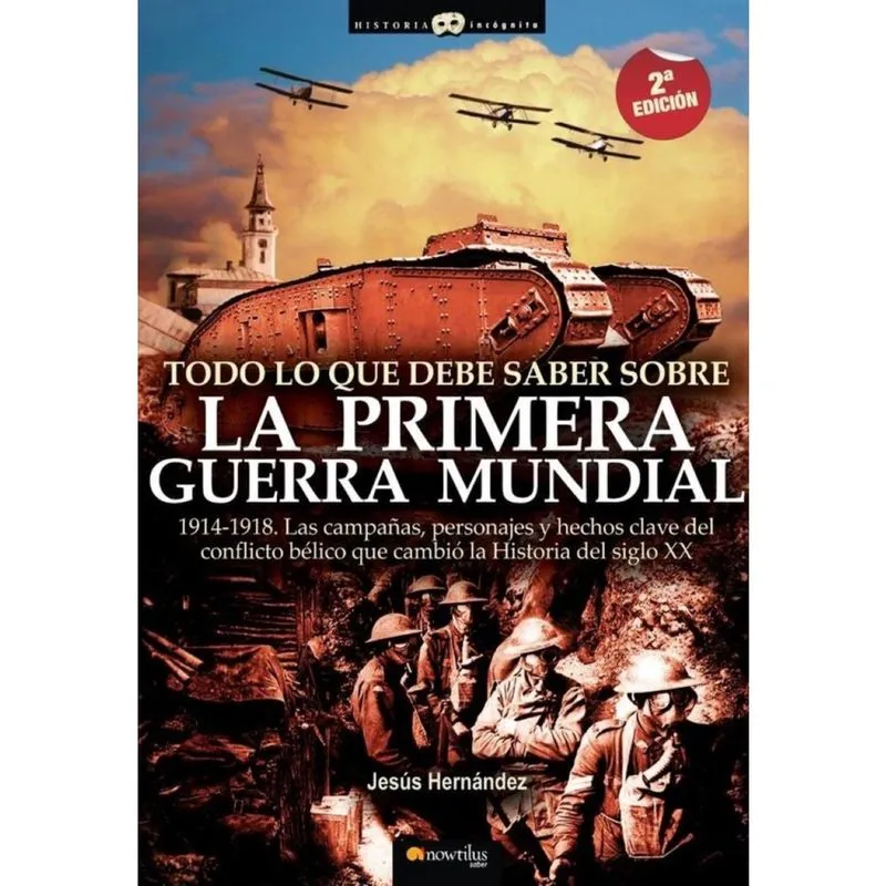 Todo lo que debe saber sobre la 1ª Guerra Mundial - Espanhol
