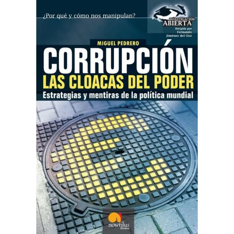 Corrupción, Las Cloacas Del Poder - Espanhol