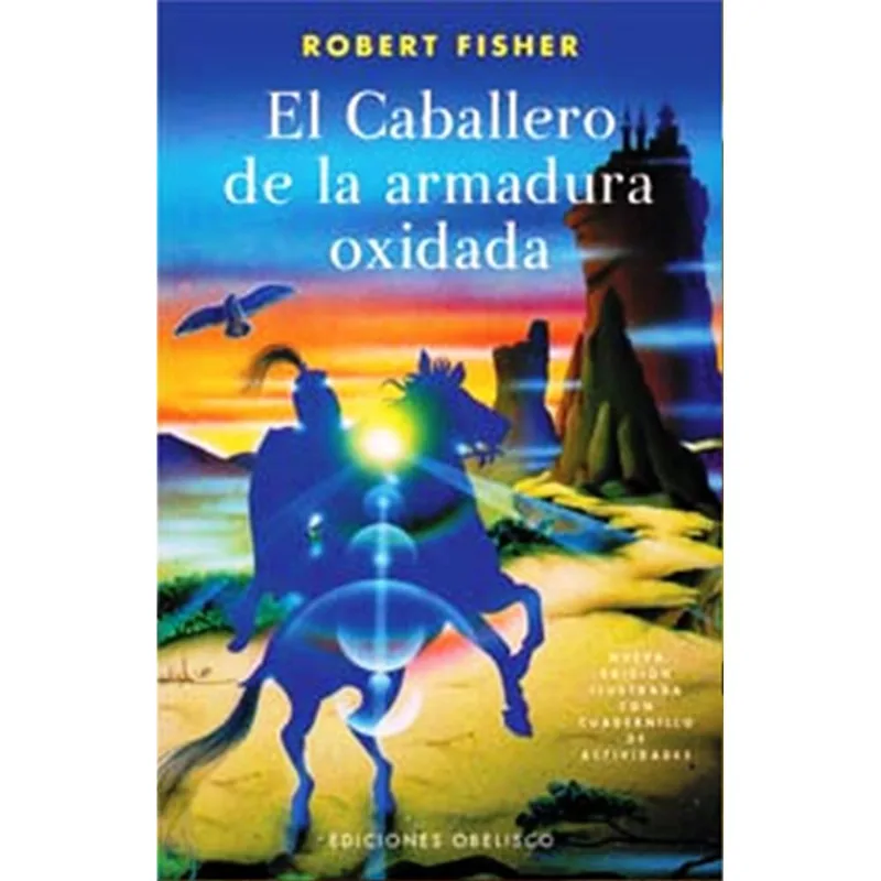 El caballero de la armadura oxidada (N.E.)