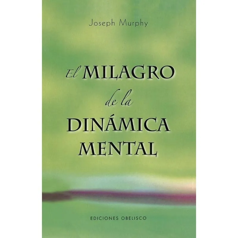 El milagro de la dinamica mental
