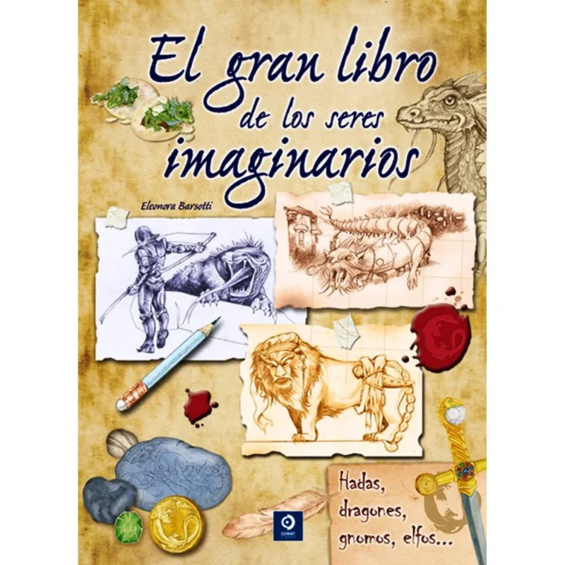 El gran libro de los seres imaginarios