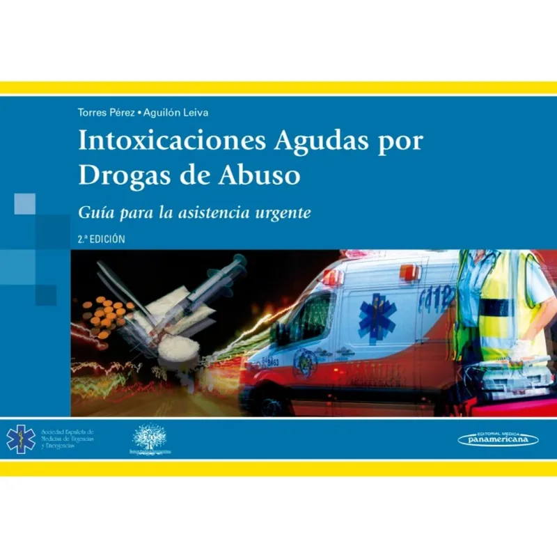 Intoxicaciones agudas por drogas de abuso