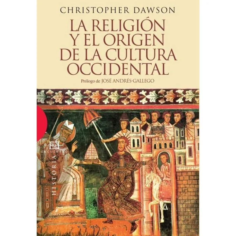 La religión y el origen de la cultura occidental - Espanhol