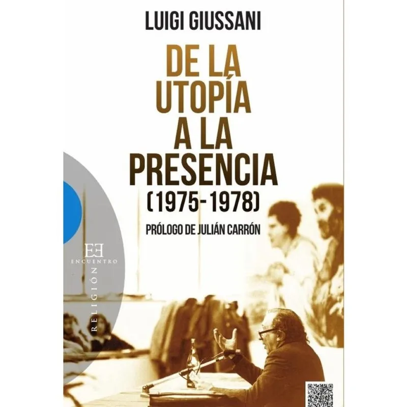 De la utopía a la presencia (1975-1978) - Espanhol