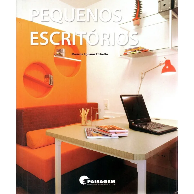 Pequenos Escritorios 1ª Ed Livro - Pequenos escritórios