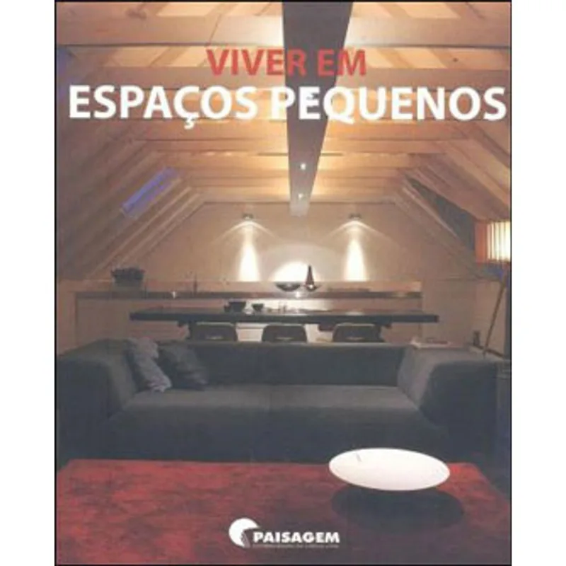VIVER EM ESPAÇOS PEQUENOS