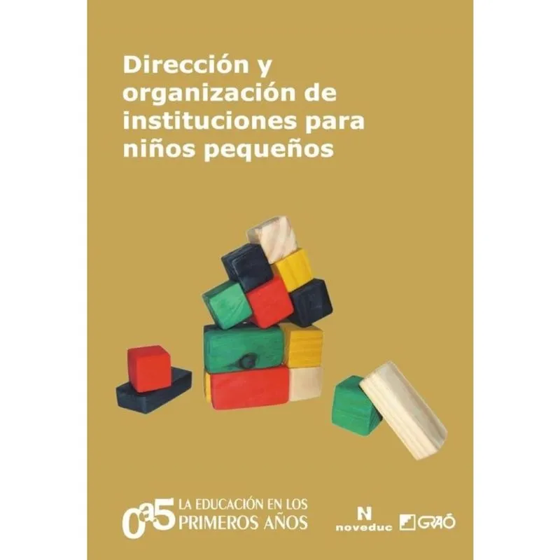 Dirección y organización de instituciones para niños pequeños - Espanhol