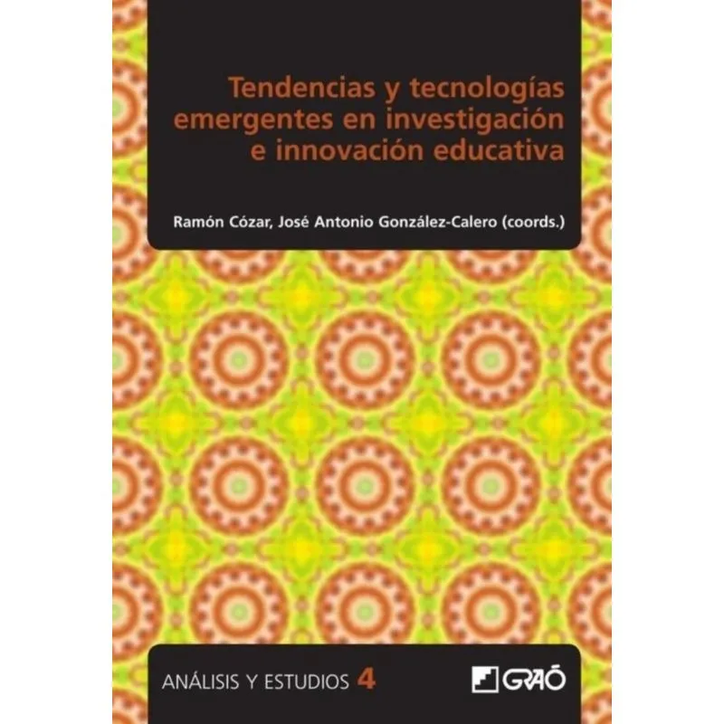 Tendencias Y Tecnologías Emergentes En Investigación E Innovación Educativa - Espanhol