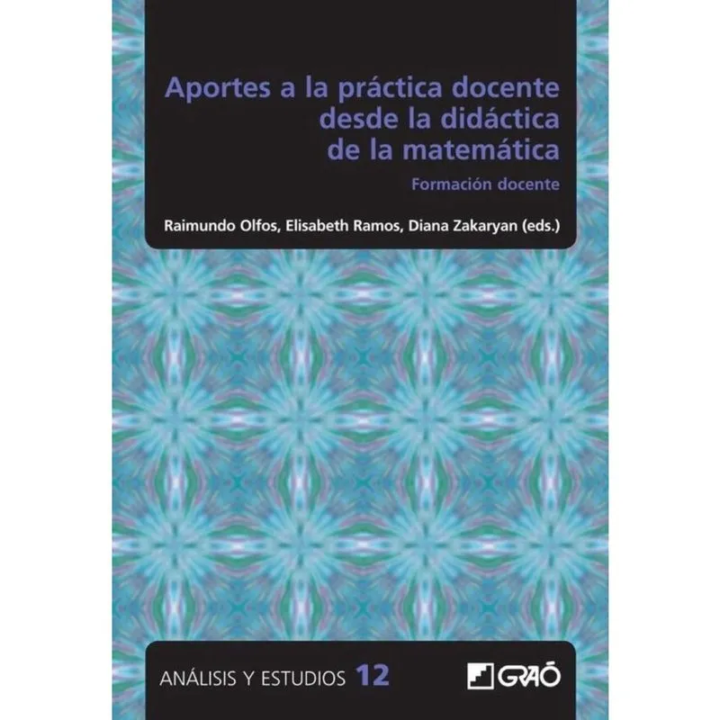 Aportes a la práctica docente desde la didáctica de las matemáticas - Espanhol
