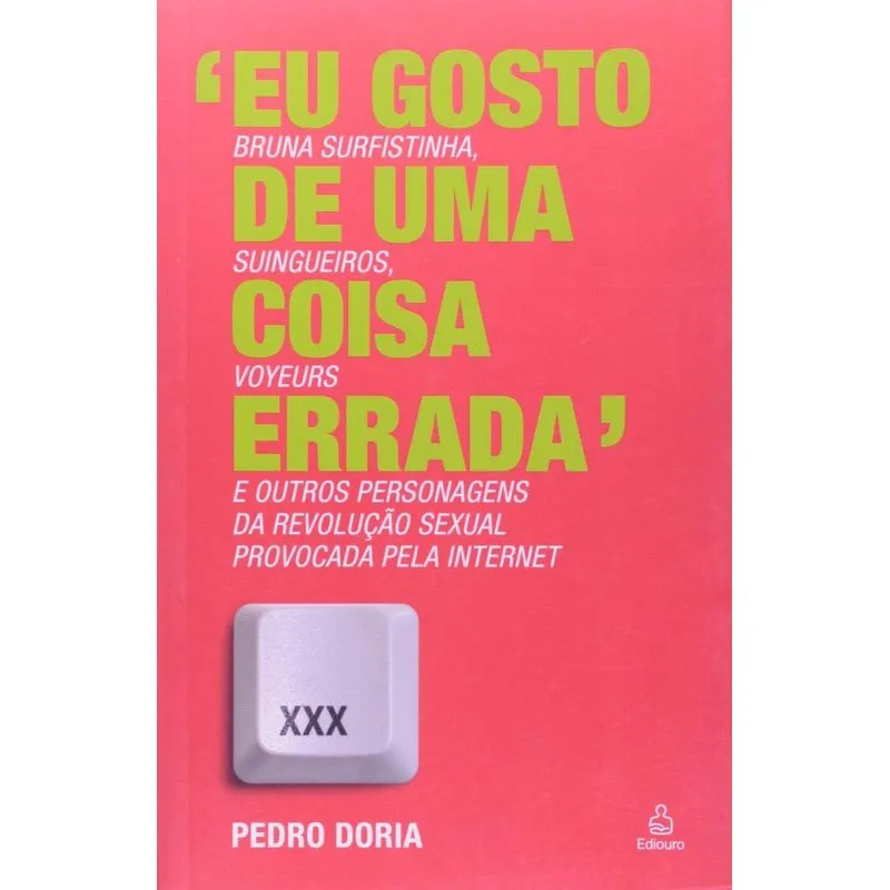 Eu Gosto de Uma Coisa Errada