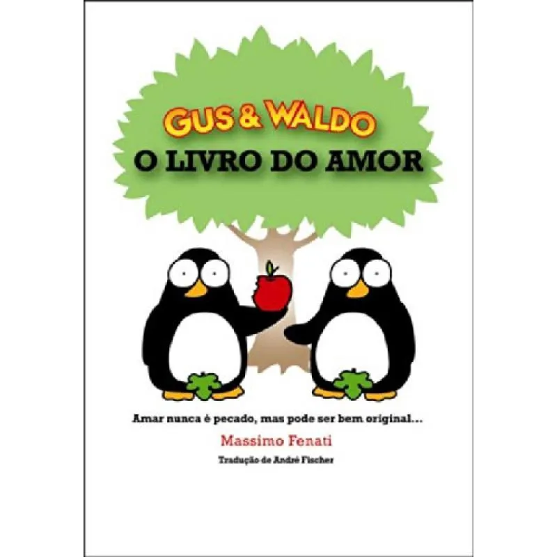 Gus & Waldo - O Livro do Amor