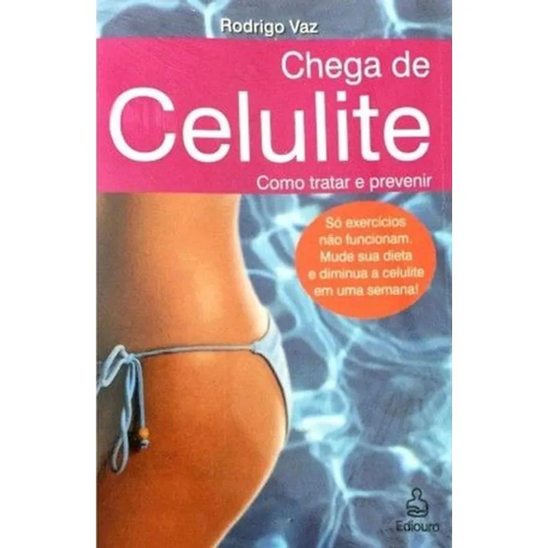 Livro Chega De Celulite