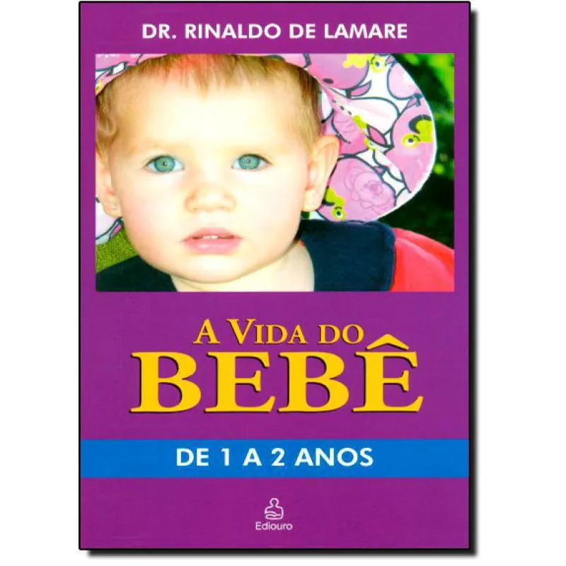 Livro Vida Do Bebê: De 1 A 2 Anos, A