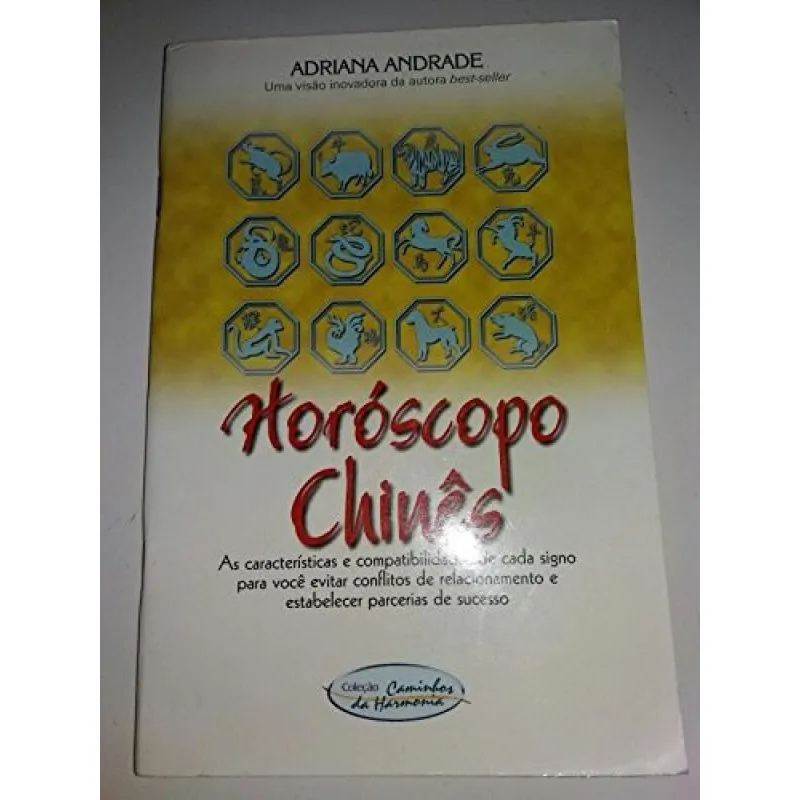 Horoscopo chines - colecao caminhos da harmonia