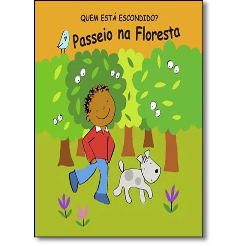 Livro Passeio Na Floresta - Coleção Quem Está Escondido