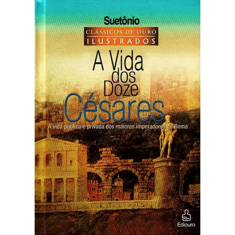 Vida dos Doze Cesares, A