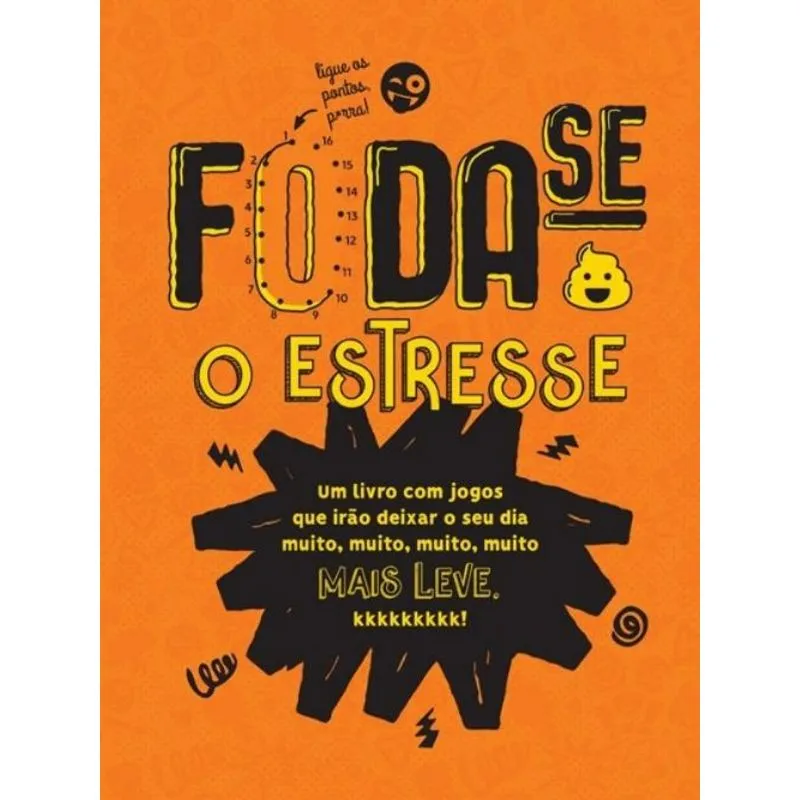 Foda Se O Estresse
