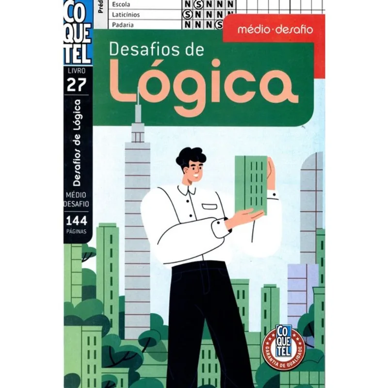 DESAFIOS DE LÓGICA - NÍVEL MÉDIO - DESAFIO - LIVRO 27