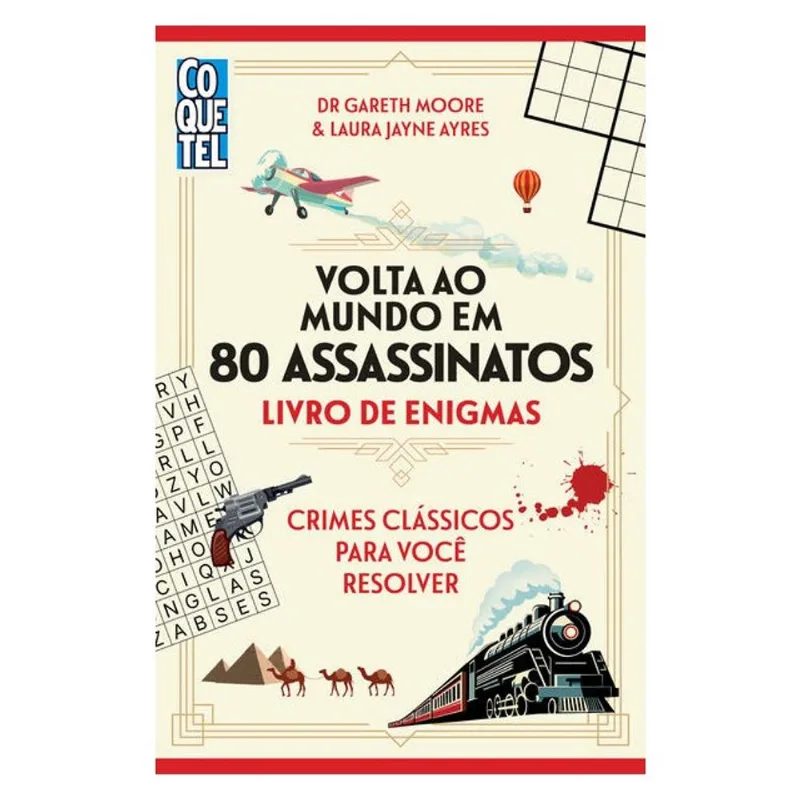 VOLTA AO MUNDO EM 80 ASSASSINATOS