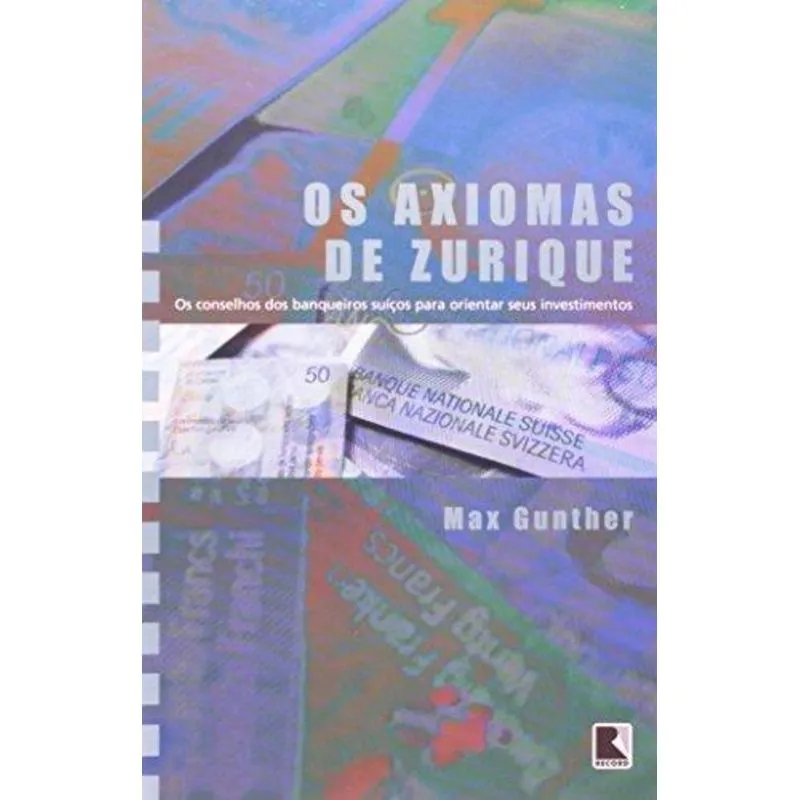 Os Axiomas de Zurique
