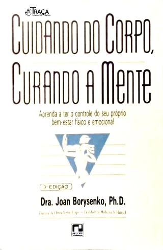 Cuidando do Corpo, Cuidando da Mente
