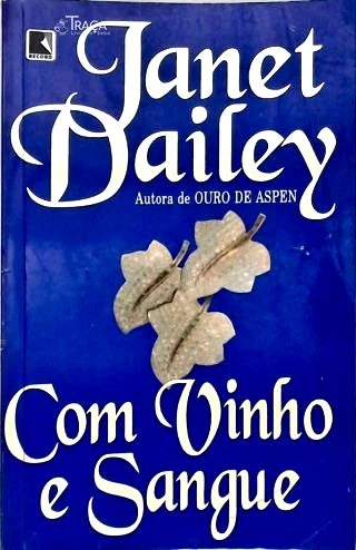Com Vinho E Sangue