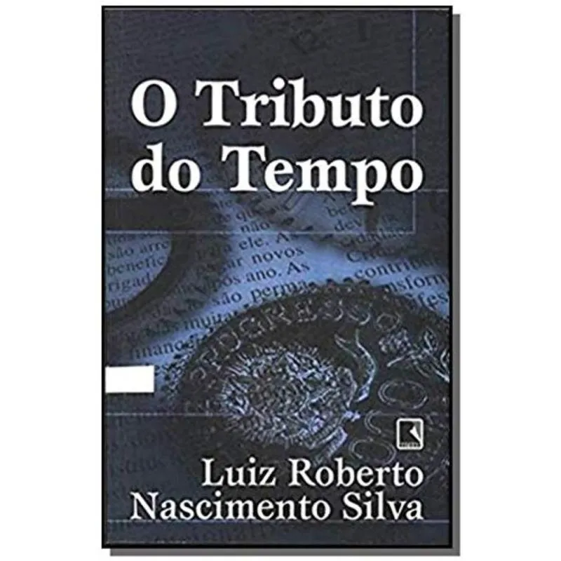 O TRIBUTO DO TEMPO