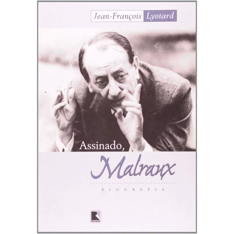 Assinado, Malraux