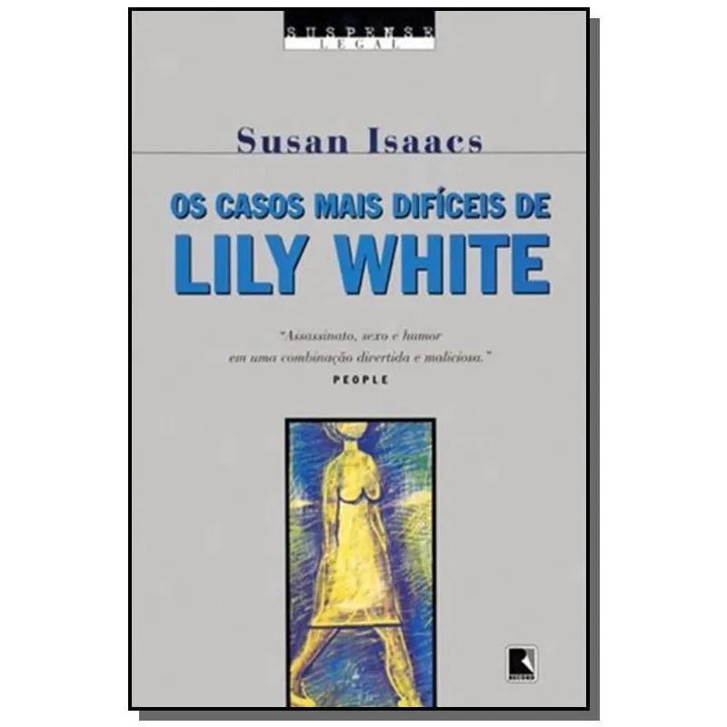 Livro - Casos Mais Difíceis De Lilly White, Os Casos mais dificeis de lily white, os