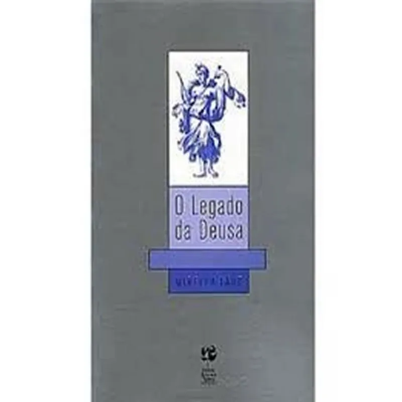 Legado Da Deusa, O