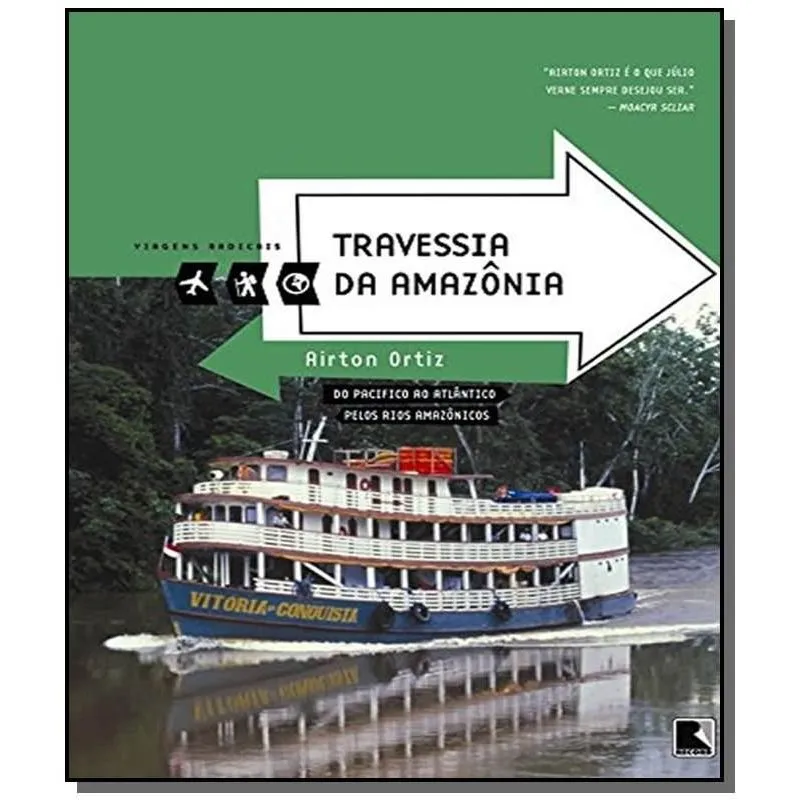 TRAVESSIA DA AMAZONIA, A