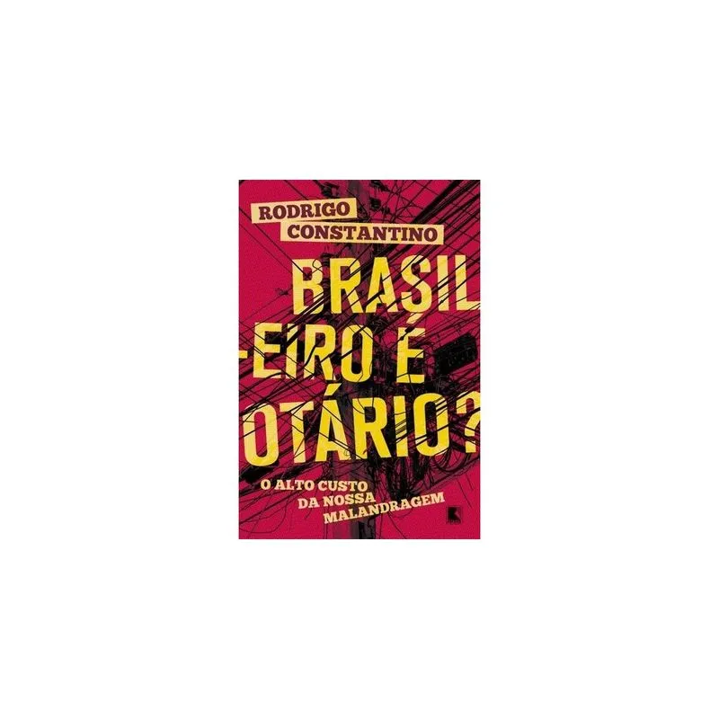 Livro - Brasileiro E Otario?
