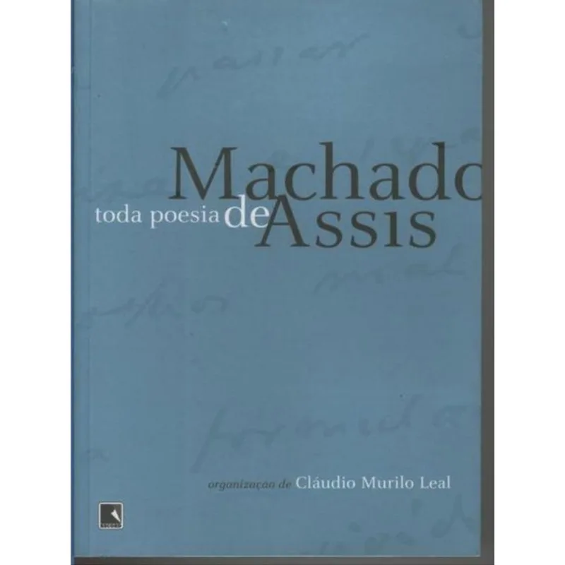 TODA POESIA DE MACHADO DE ASSIS