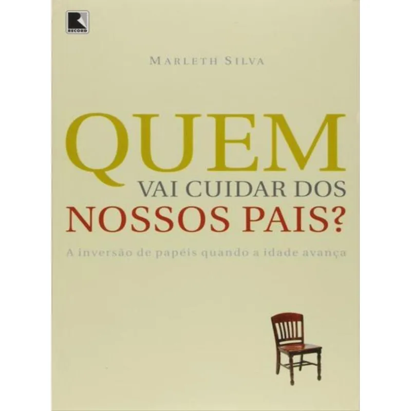 QUEM VAI CUIDAR DOS NOSSOS PAIS?