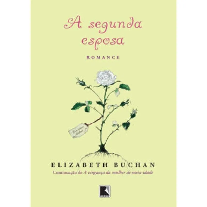 Segunda Esposa, A