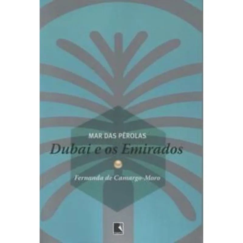 Mar De Perolas - Dubai E Os Emirados